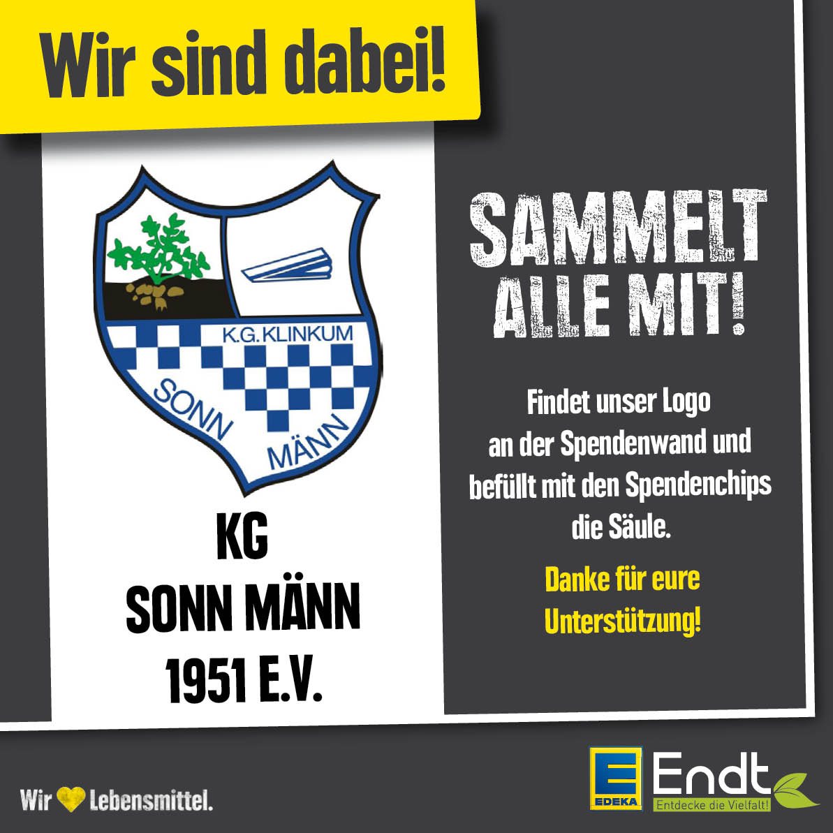 Gemeinsam Gutes tun: unterstützt die KG Sonn Männ an der Edeka Spendenwand!